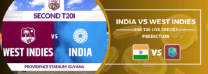 India Vs West Indies (August 2023): 2nd T20 Live Cricket Prediction